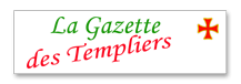 Téléchargez la Gazette des Templiers
